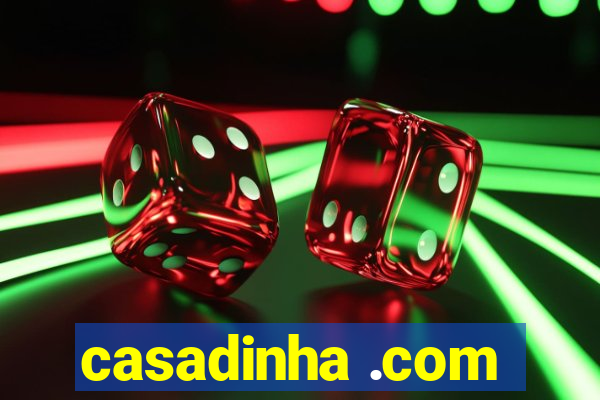 casadinha .com